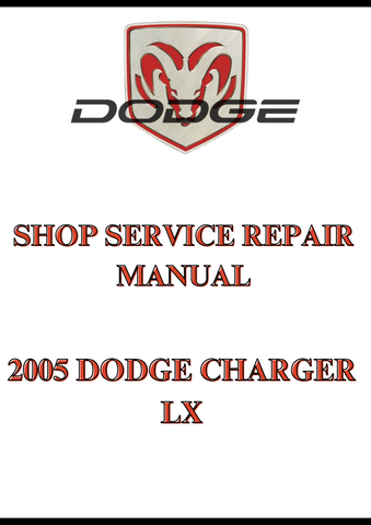 2005 DODGE CHARGER LX SHOP SERVICE REPAIR MANUAL - PDF