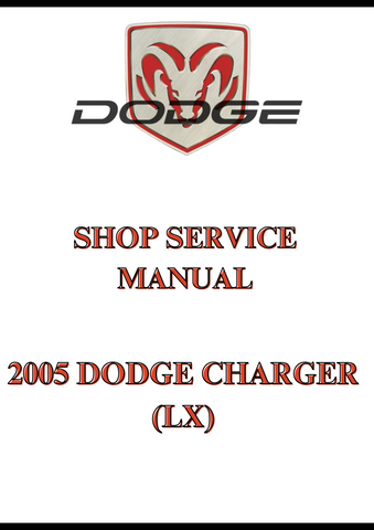 2005 DODGE CHARGER (LX) SHOP SERVICE MANUAL - PDF