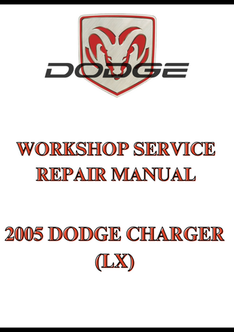 2005 DODGE CHARGER (LX) WORKSHOP SERVICE REPAIR MANUAL - PDF