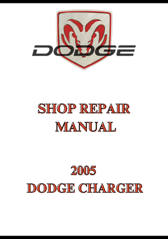 2005 DODGE CHARGER SHOP REPAIR MANUAL - PDF