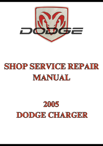 2005 DODGE CHARGER SHOP SERVICE REPAIR MANUAL - PDF