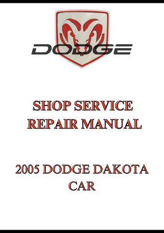 2005 DODGE DAKOTA CAR SHOP SERVICE REPAIR MANUAL - PDF