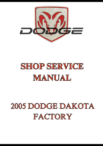 2005 DODGE DAKOTA FACTORY SHOP SERVICE MANUAL - PDF