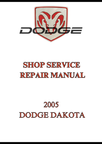 2005 DODGE DAKOTA SHOP SERVICE REPAIR MANUAL - PDF