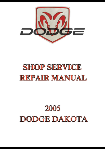 2005 DODGE DAKOTA SHOP SERVICE REPAIR MANUAL - PDF