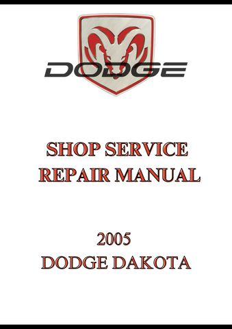 2005 DODGE DAKOTA SHOP SERVICE REPAIR MANUAL - PDF