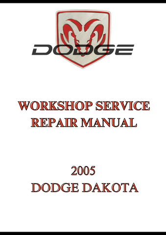 2005 DODGE DAKOTA WORKSHOP SERVICE REPAIR MANUAL - PDF