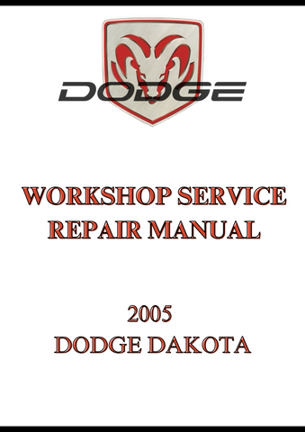 2005 DODGE DAKOTA WORKSHOP SERVICE REPAIR MANUAL - PDF