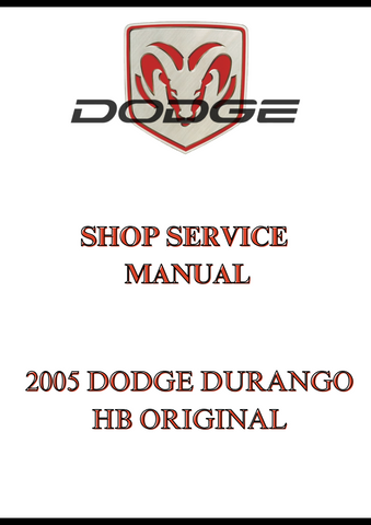 2005 DODGE DURANGO HB ORIGINAL SHOP SERVICE MANUAL - PDF