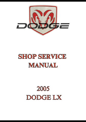 2005 DODGE LX SHOP SERVICE MANUAL - PDF