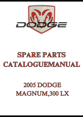 2005 DODGE MAGNUM,300 LX SPARE PARTS CATALOGUEMANUAL - PDF