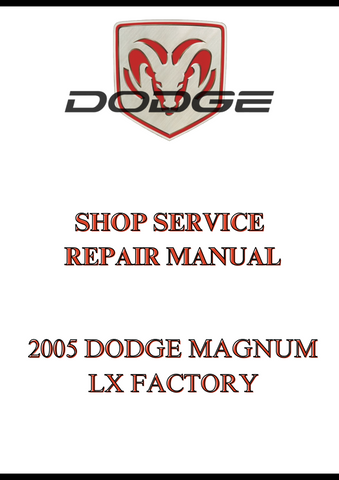 2005 DODGE MAGNUM LX FACTORY SHOP SERVICE REPAIR MANUAL - PDF