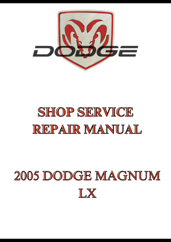 2005 DODGE MAGNUM LX SHOP SERVICE REAPIR MANUAL - PDF