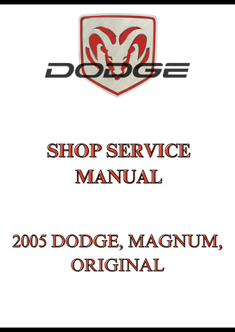 2005 DODGE, MAGNUM, ORIGINAL SHOP SERVICE MANUAL - PDF