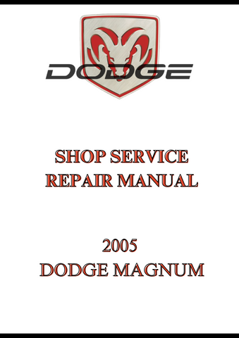 2005 DODGE MAGNUM SHOP SERVICE REPAIR MANUAL - PDF