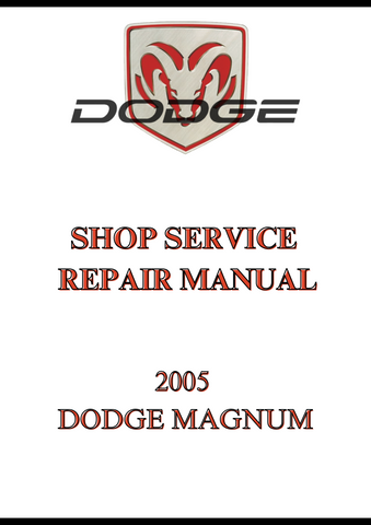 2005 DODGE MAGNUM SHOP SERVICE REPAIR MANUAL - PDF