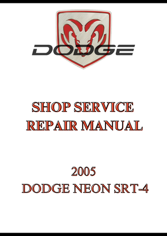 2005 DODGE NEON SRT-4 SHOP SERVICE REPAIR MANUAL - PDF