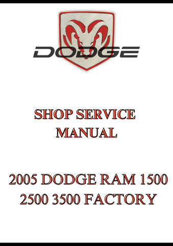 2005 DODGE RAM 1500 2500 3500 FACTORY SHOP SERVICE MANUAL - PDF