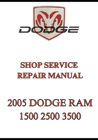 2005 DODGE RAM 1500 2500 3500 SHOP SERVICE REPAIR MANUAL - PDF