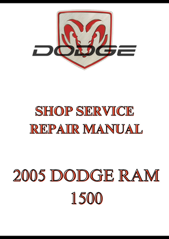 2005 DODGE RAM 1500 SHOP SERVICE REPAIR MANUAL - PDF
