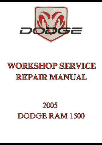2005 DODGE RAM 1500 WORKSHOP SERVICE REPAIR MANUAL - PDF