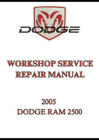 2005 DODGE RAM 2500 WORKSHOP SERVICE REPAIR MANUAL - PDF
