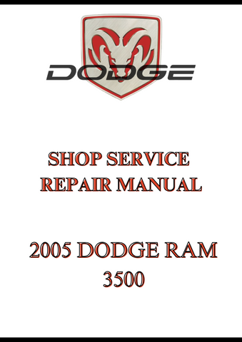 2005 DODGE RAM 3500 SHOP SERVICE REPAIR MANUAL - PDF