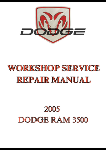 2005 DODGE RAM 3500 WORKSHOP SERVICE REPAIR MANUAL - PDF