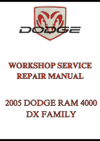 2005 DODGE RAM 4000 DX FAMILY WORKSHOP SERVICE REPAIR MANUAL - PDF