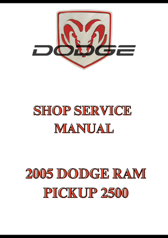 2005 DODGE RAM PICKUP 2500 SHOP SERVICE MANUAL - PDF