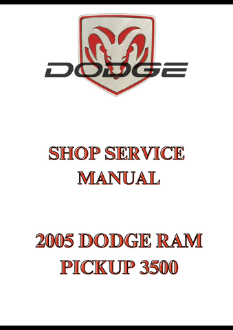 2005 DODGE RAM PICKUP 3500 SHOP SERVICE MANUAL - PDF