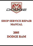 2005 DODGE RAM SHOP SERVICE REPAIR MANUAL - PDF