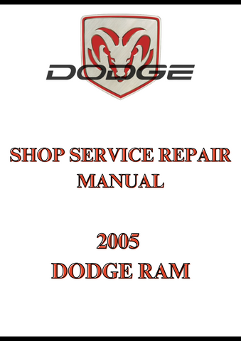 2005 DODGE RAM SHOP SERVICE REPAIR MANUAL - PDF