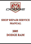 2005 DODGE RAM SHOP REPAIR SERVICE MANUAL - PDF