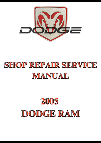 2005 DODGE RAM SHOP REPAIR SERVICE MANUAL - PDF