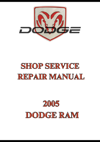 2005 DODGE RAM SHOP SERVICE REPAIR MANUAL - PDF