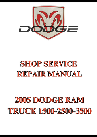 2005 DODGE RAM TRUCK 1500-2500-3500 SHOP SERVICE REPAIR MANUAL - PDF