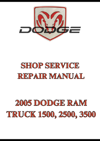 2005 DODGE RAM TRUCK 1500, 2500, 3500 SHOP SERVICE REPAIR MANUAL - PDF