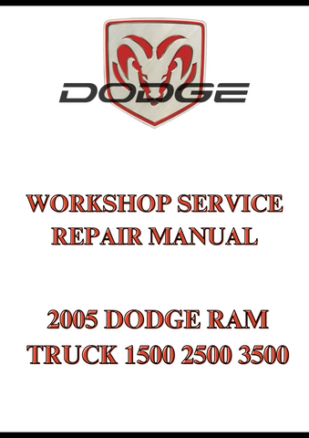 2005 DODGE RAM TRUCK 1500 2500 3500 WORKSHOP SERVICE REPAIR MANUAL - PDF