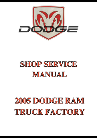 2005 DODGE RAM TRUCK FACTORY SHOP SERVICE MANUAL - PDF