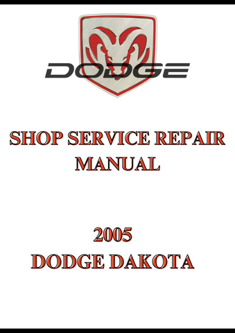 2005 DODGE DAKOTA SHOP SERVICE REPAIR MANUAL - PDF