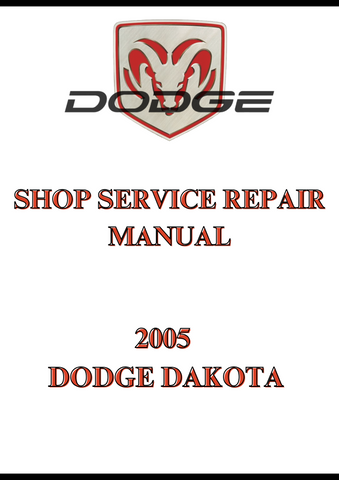 2005 DODGE DAKOTA SHOP SERVICE REPAIR MANUAL - PDF