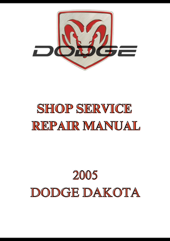 2005 DODGE DAKOTA SHOP SERVICE REPAIR MANUAL - PDF