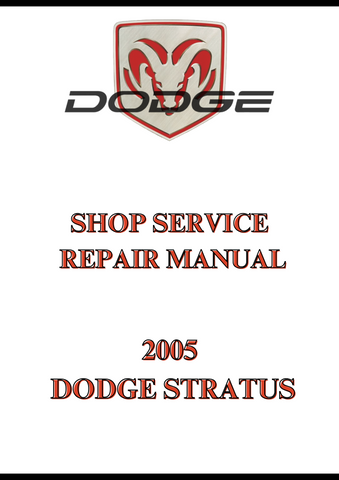 2005 DODGE STRATUS SHOP SERVICE REPAIR MANUAL - PDF