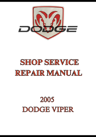 2005 DODGE VIPER SHOP SERVICE REPAIR MANUAL - PDF