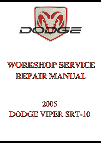 2005 DODGE VIPER SRT-10 WORKSHOP SERVICE REPAIR MANUAL - PDF