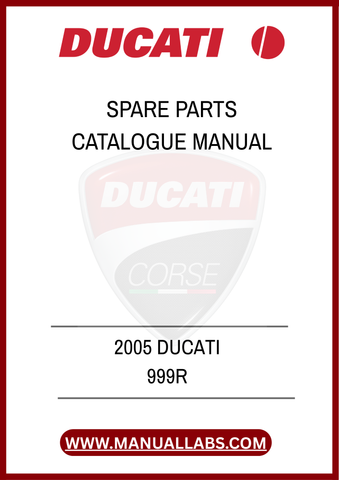 DON'T MISS OUT ON THE OPPORTUNITY TO ENHANCE YOUR OWNERSHIP EXPERIENCE. EQUIP YOURSELF WITH THE 2005 DUCATI 999R SPARE PARTS CATALOGUE MANUAL TODAY AND ENSURE YOUR