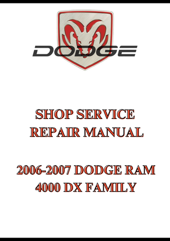 2006-2007 DODGE RAM 4000 DX FAMILY SHOP SERVICE REPAIR MANUAL - PDF
