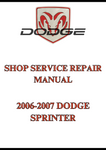 2006-2007 DODGE SPRINTER SHOP SERVICE REPAIR MANUAL - PDF