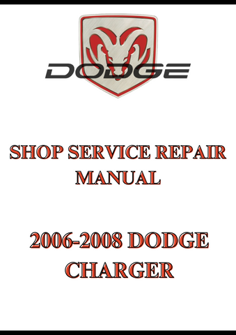 2006-2008 DODGE CHARGER SHOP SERVICE REPAIR MANUAL - PDF